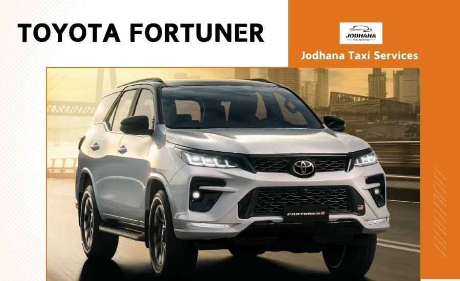 Hire Toyota Fortuner in Jodhpur, Toyota Fortuner Rental Jodhpur, Luxury Car Hire In Jodhpur, Car Rental With Driver Jodhpur,