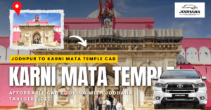 Read more about the article Jodhpur to Karni Mata Temple Taxi Service – Affordable Cab Booking with Jodhana Taxi Services