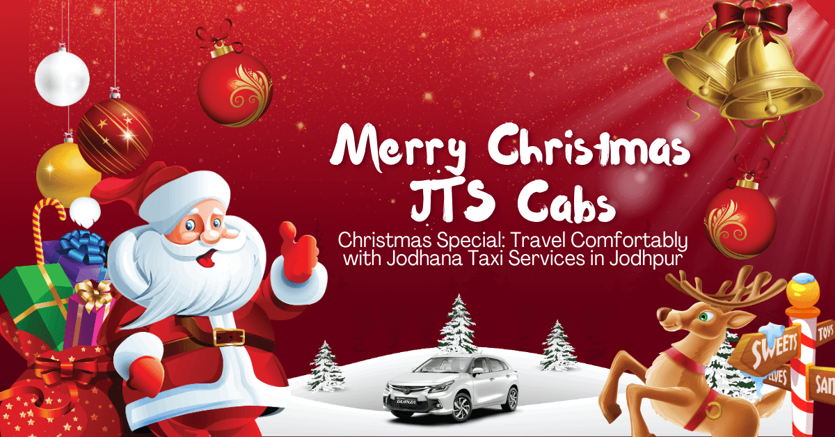 Read more about the article Merry Christmas from Jodhana Taxi Services | Safe & Reliable Cabs in Jodhpur