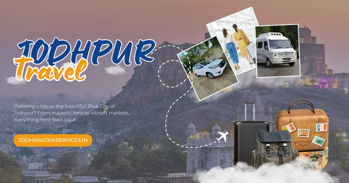 You are currently viewing Mistakes Tourists Make While Booking Taxi in Jodhpur (Avoid These!)